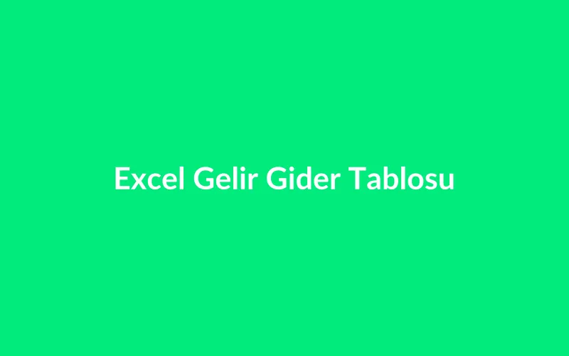 Excel Gelir Gider Tablosu vs. Dijital Ön Muhasebe: KOBİ'ler İçin Acı Gerçekler